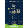 E-kniha Medvídek Pú: Byl jednou jeden medvěd - Jane Riordan, Mark Burgess (ilustrátor)