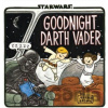 Goodnight Darth Vader - Jeffrey Brown