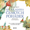 Audiokniha: Šrut Petr • Velká kniha českých pohádek / Čte Andrea Elsnerová a Martin Písařík (MP3-CD)