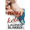 Pevnej kolík - Blakely Lauren