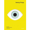 Seeing Things