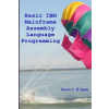 Basic IBM Mainframe Assembly Language Programming