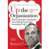 Up the Organization - Robert Townsend