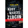 Kudy kráčel zločin