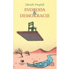 Svoboda a demokracie - Zdeněk Pospíšil