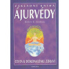 Základní kniha Ájurvédy - Robert E. Svoboda