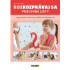 Rozrozprávaj sa logopedické cvičenia pre mladší predškolský vek