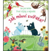 Jak mluví zvířata?