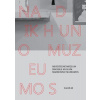 Neviditeľné múzeum Invisible Museum Nadikhuno muzeumos