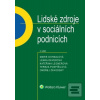 Lidské zdroje v sociální… (Marie Dohnalová; Lenka Deverová; Kateřina Legnerová; Ondřej Závodský; Tereza ...)