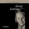 Divný kořeny - Hana Frejková (mp3 audiokniha)