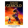 Válka s Chtorr: Věc pro lidi [Gerrold David]