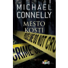 Mesto kostí - Michael Connelly - online doručenie