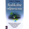 Radikálne odpustenie (Colin C. Tipping)