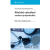 Klinické vyšetření moderní propedeutika - Tanya Monaghan, James Thomas