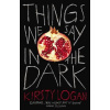 Things We Say in the Dark