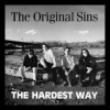 Original Sins - Hardest Way [CD]