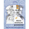 První - statečné - jedinečné - Jana Renner
