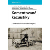 Komentované kazuistiky z přednemocniční neodkladné péče - Peran David, Cmorej Christian Patrik,Pekara Jaroslav