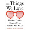 The Things We Love