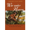 War under Heaven (Gregory Evans Dowd)(Brožovaná)