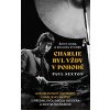 Charlie byl vždy v pohodě: Život, doba a Rolling Stones / Autorizovaný životopis Paula Sextona s předmluvou Micka Jaggera a Keitha Richardse - Paul Sexton