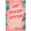Mr. Fixer Upper - Lucy Score