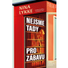 Nejsme tady pro zábavu - Nina Lykke
