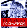Svobodná v Evropě (Lída Rakušanová)