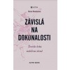 Závislá na dokonalosti - Marion Woodmanová