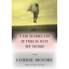 I Am Homeless If This Is Not My Home