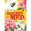 Šialený med - Jodi Picoult, Jennifer Finney Boylan