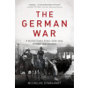 The German War: A Nation Under Arms, 1939-1945 (Nicholas Stargardt)(Brožovaná)