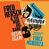 Fred Hersch & The WDR Big Band, BEGIN AGAIN, CD