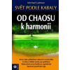 Od chaosu k harmonii