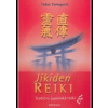 Jikiden Reiki - Tradiční japonská reiki - Tadao Yamaguchi