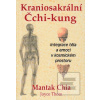 Kraniosakrální Čchi-kung (Mantak Chia)