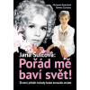 Pořád mě baví svět! - Životní příběh hvězdy české komedie století