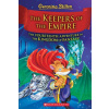 The Keepers of the Empire (Geronimo Stilton and the Kingdom of Fantasy #14): The Keepers of the Empire (Geronimo Stilton and the Kingdom of Fantasy #1