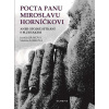 Pocta panu Miroslavu Horníčkovi aneb opojné setkání s plzeňákem