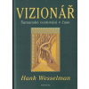 Vizionář - Hank Wesselman