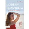 Moderní kurandera - Chaya Lucie