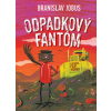 Odpadkový fantóm - Jobus Branislav