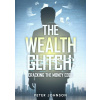 THE WEALTH GLITCH (e-book, pdf, english)