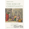 The Rise of Christianity - Rodney Stark