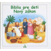 Biblia pre deti, Nový zákon - Mária Vago