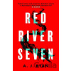 Red River Seven - A.J. Ryan