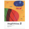 Angličtina 2 - učebnice angličtiny pro 1. stupeň ZŠ - Dagmar Chroboková