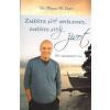 Změnte své myšlenky, změňte svůj život (Wayne W. Dyer)