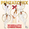 Pentatonix: We Need a Li… (Pentatonix)
